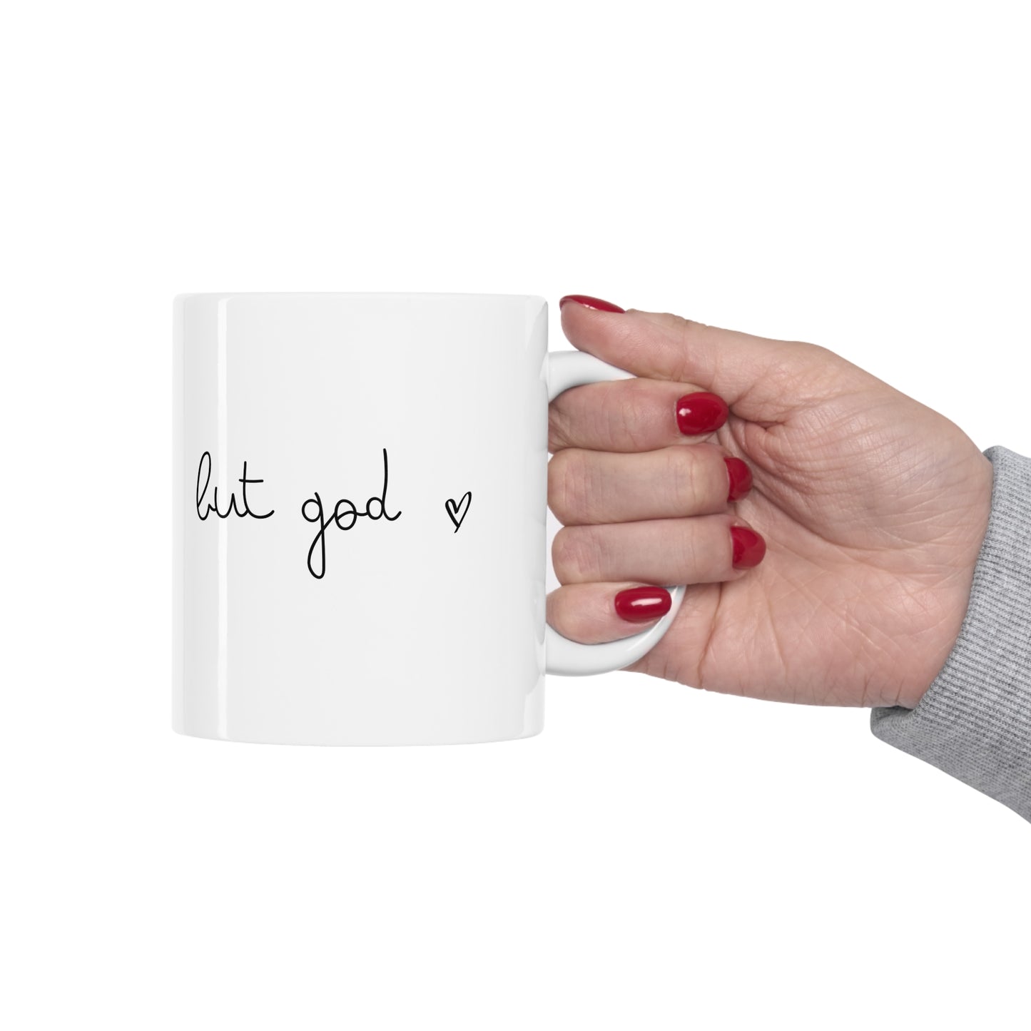 But God Ceramic Mug 11oz