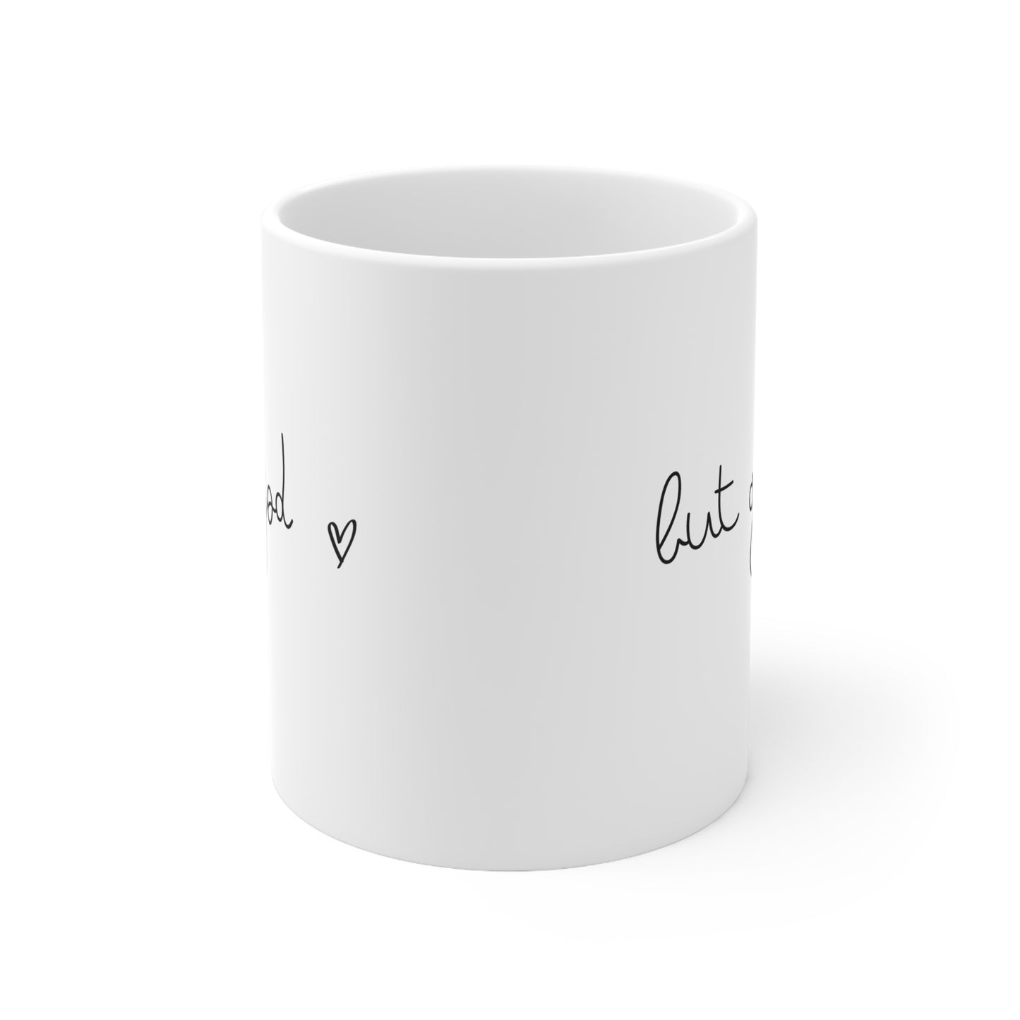 But God Ceramic Mug 11oz