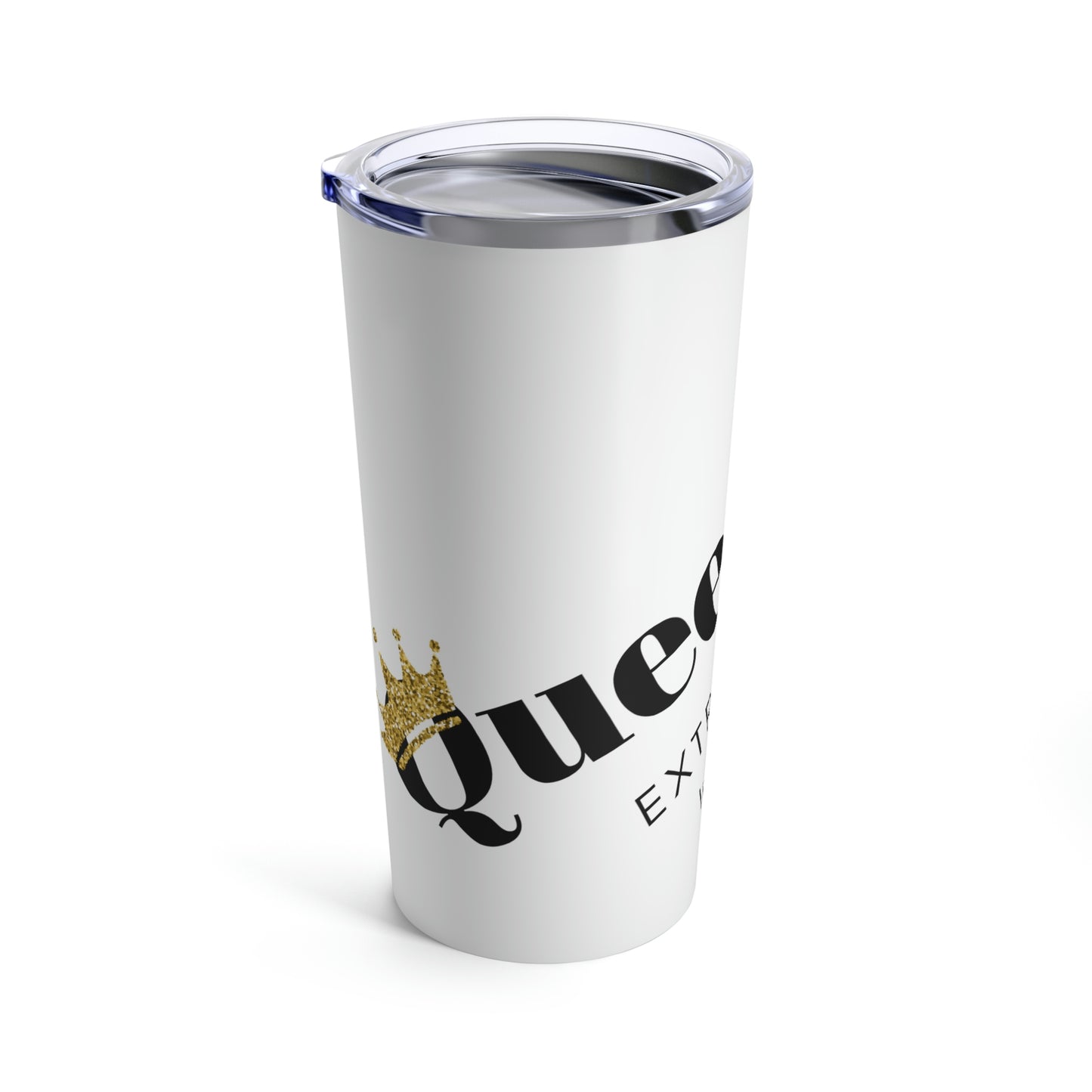 "Queenager" Tumbler 20oz