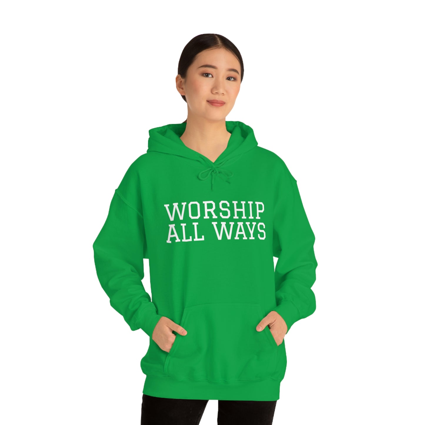 *WORSHIP ALL WAYS* Unisex Heavy Blend™ Hooded Sweatshirt